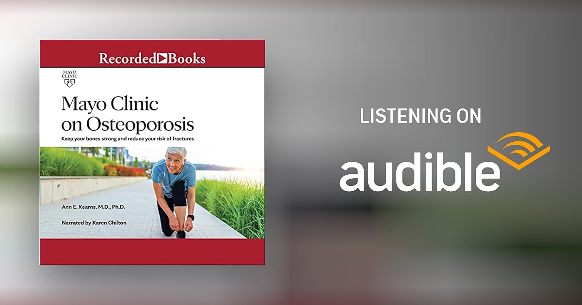 Mayo Clinic on Osteoporosis Audiobook by Ann E. Kearns